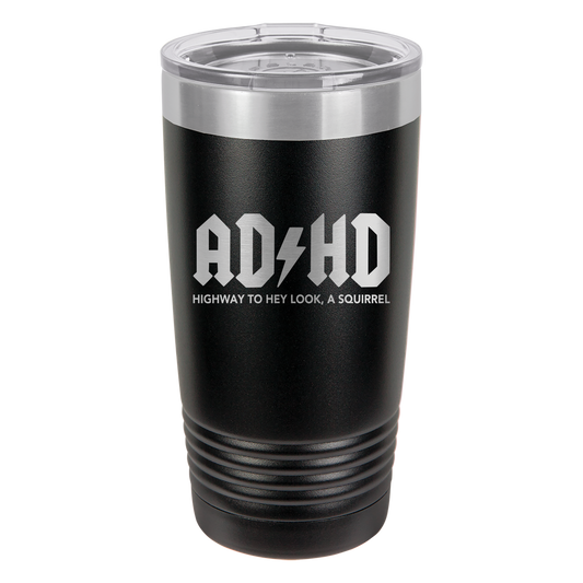 ADHD Tumbler