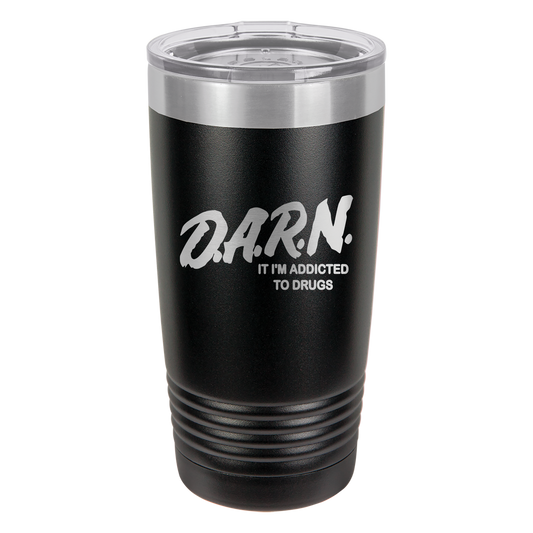 D.A.R.N. Tumbler