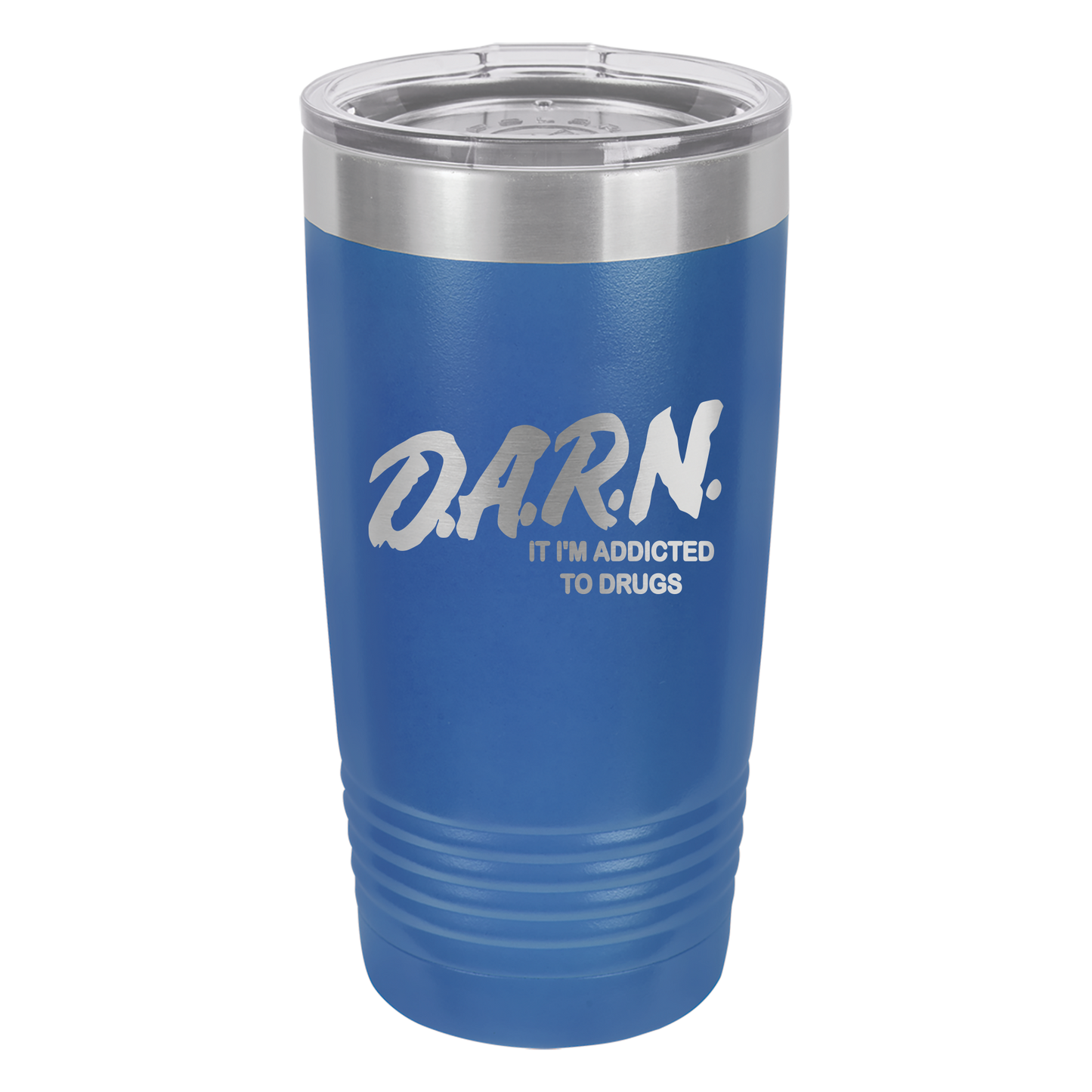 D.A.R.N. Tumbler