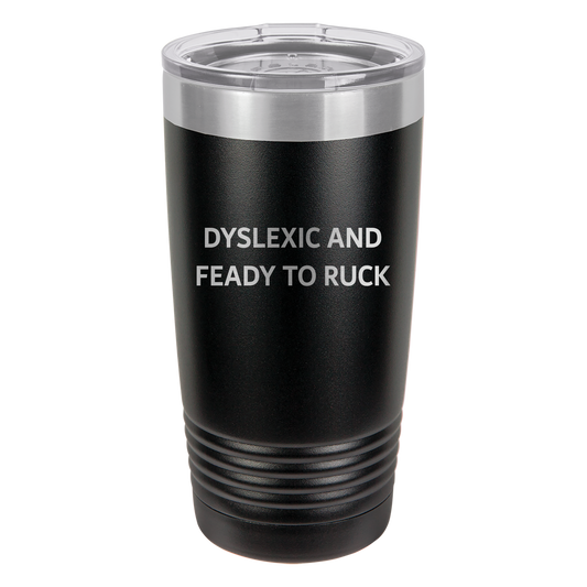 Dyslexic Tumbler