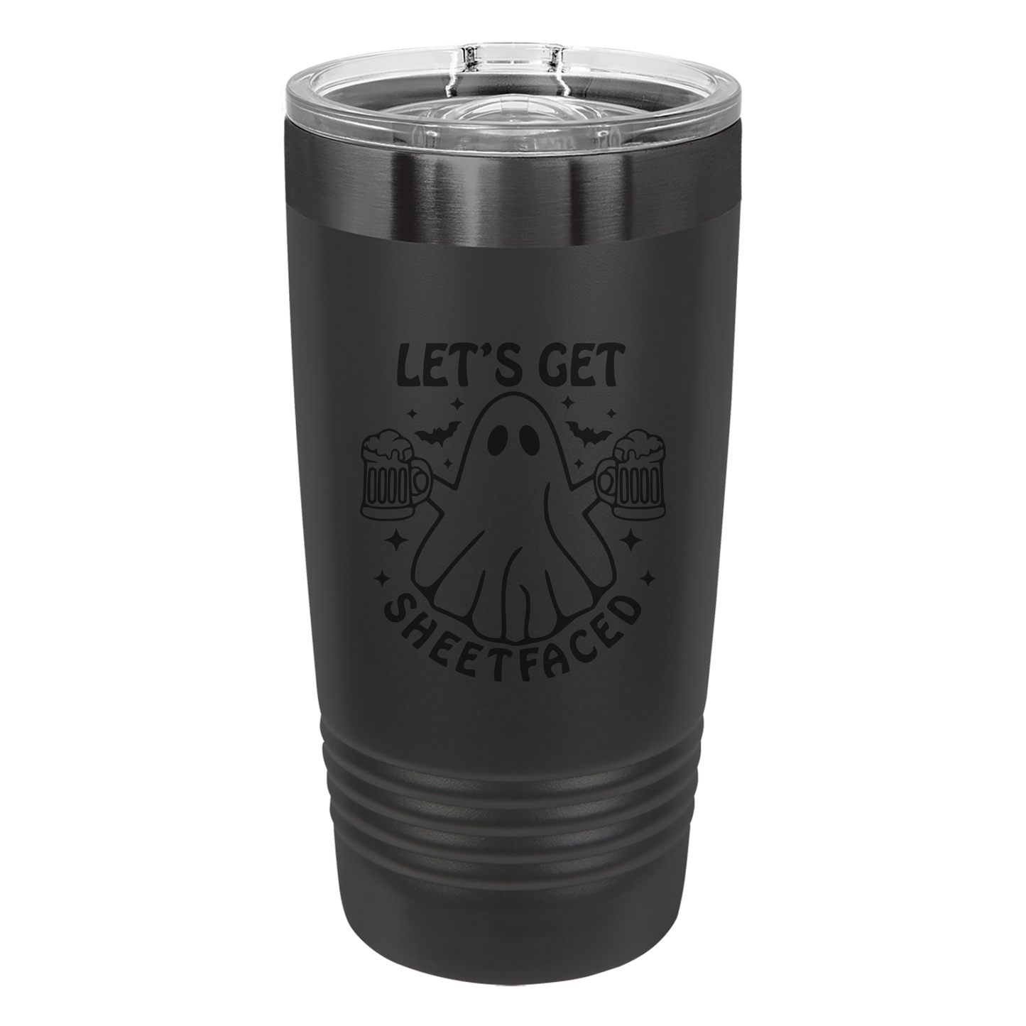 Let's Get Sheet Faced Tumbler