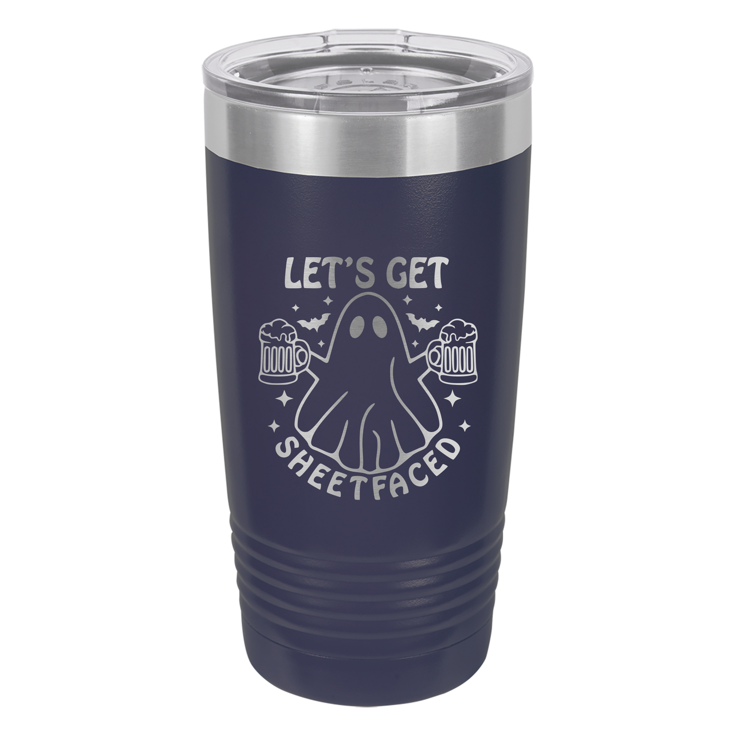 Let's Get Sheet Faced Tumbler