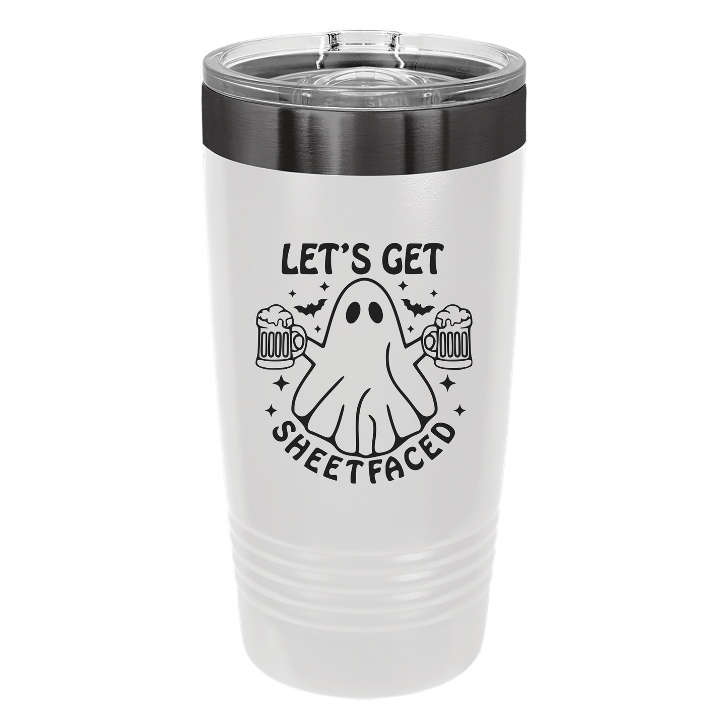 Let's Get Sheet Faced Tumbler